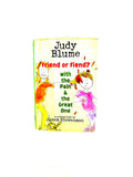 Friend or friend? with the pain & the great one by Judy Blume