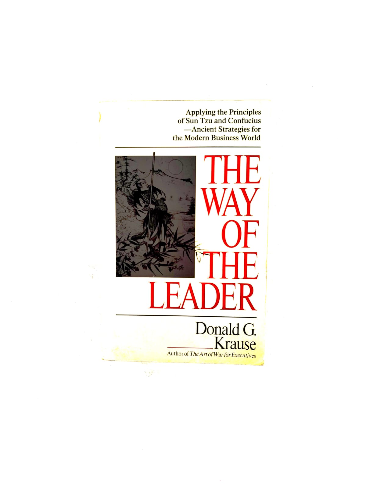 The way of the leader by Donald G Krause