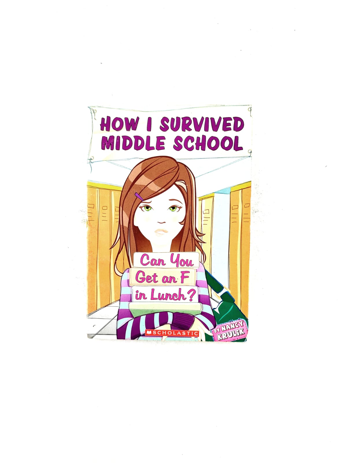 How I survived middle school by Nancy Krulik