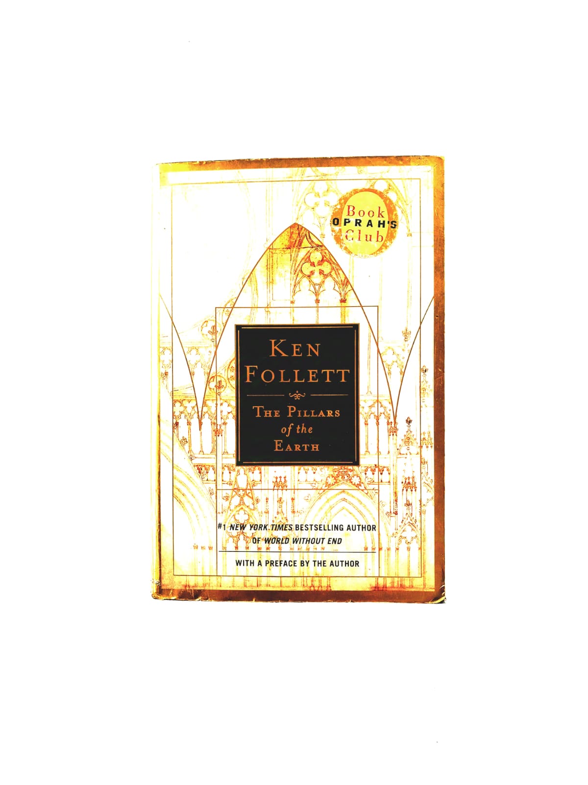 The pillars of the earth by Ken Follett