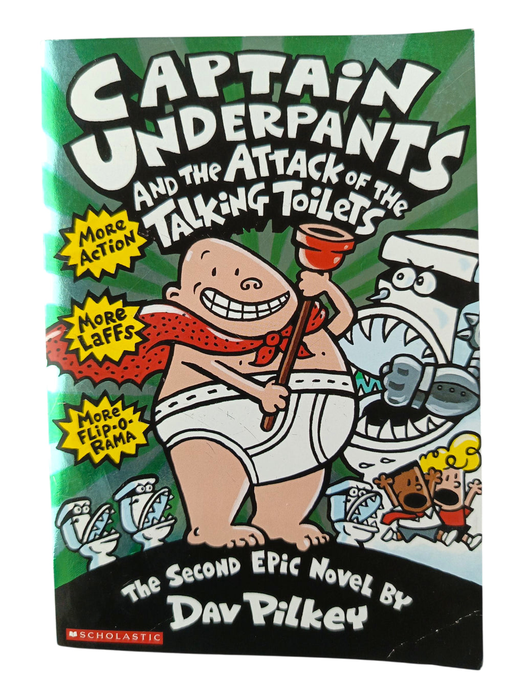 Captain Underpants and the Attack of the Talking Toilets by Dav Pilkey