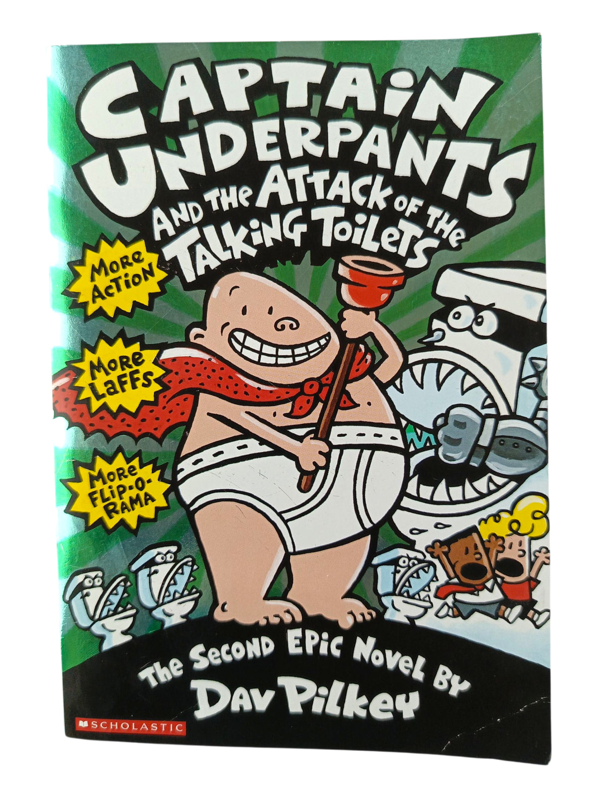 Captain Underpants and the Attack of the Talking Toilets by Dav Pilkey