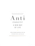 Anti cancer a new way of life by David Servan Schreiber