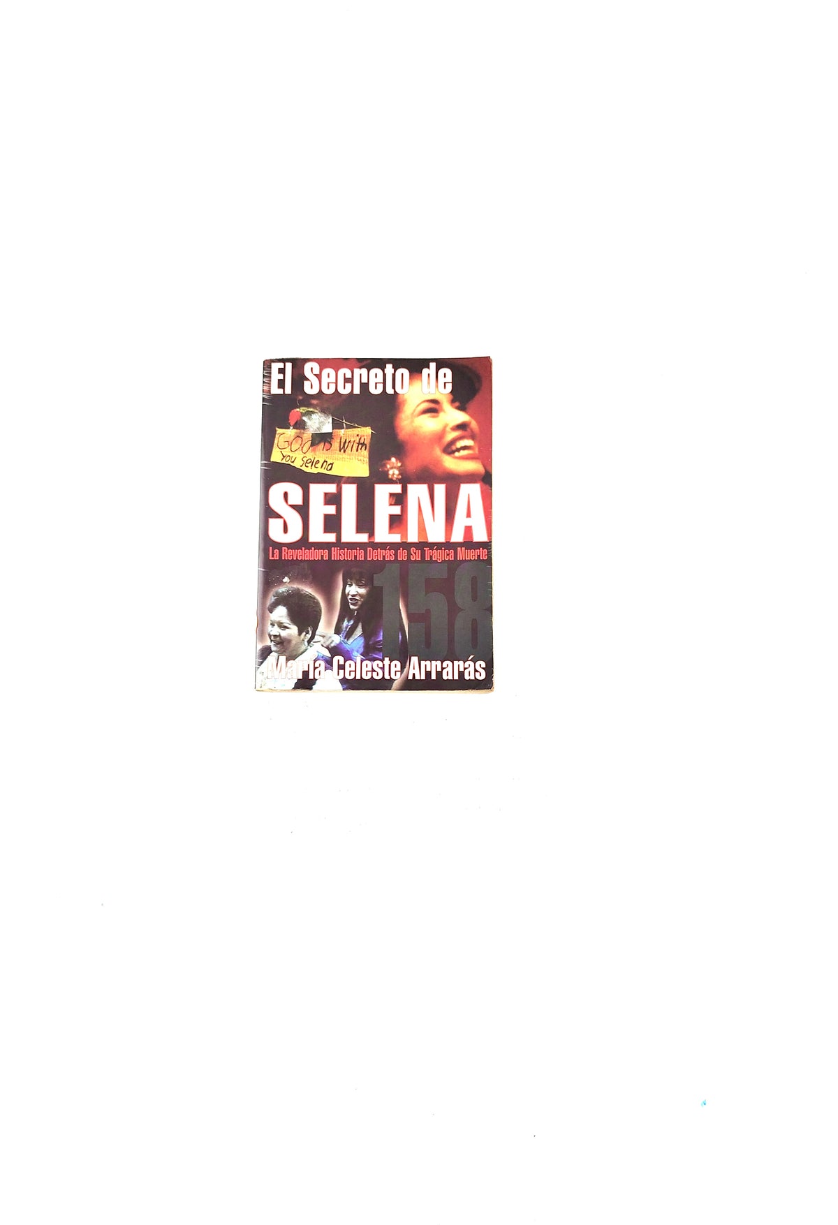 El secreto de selena by María Celeste Arrarás