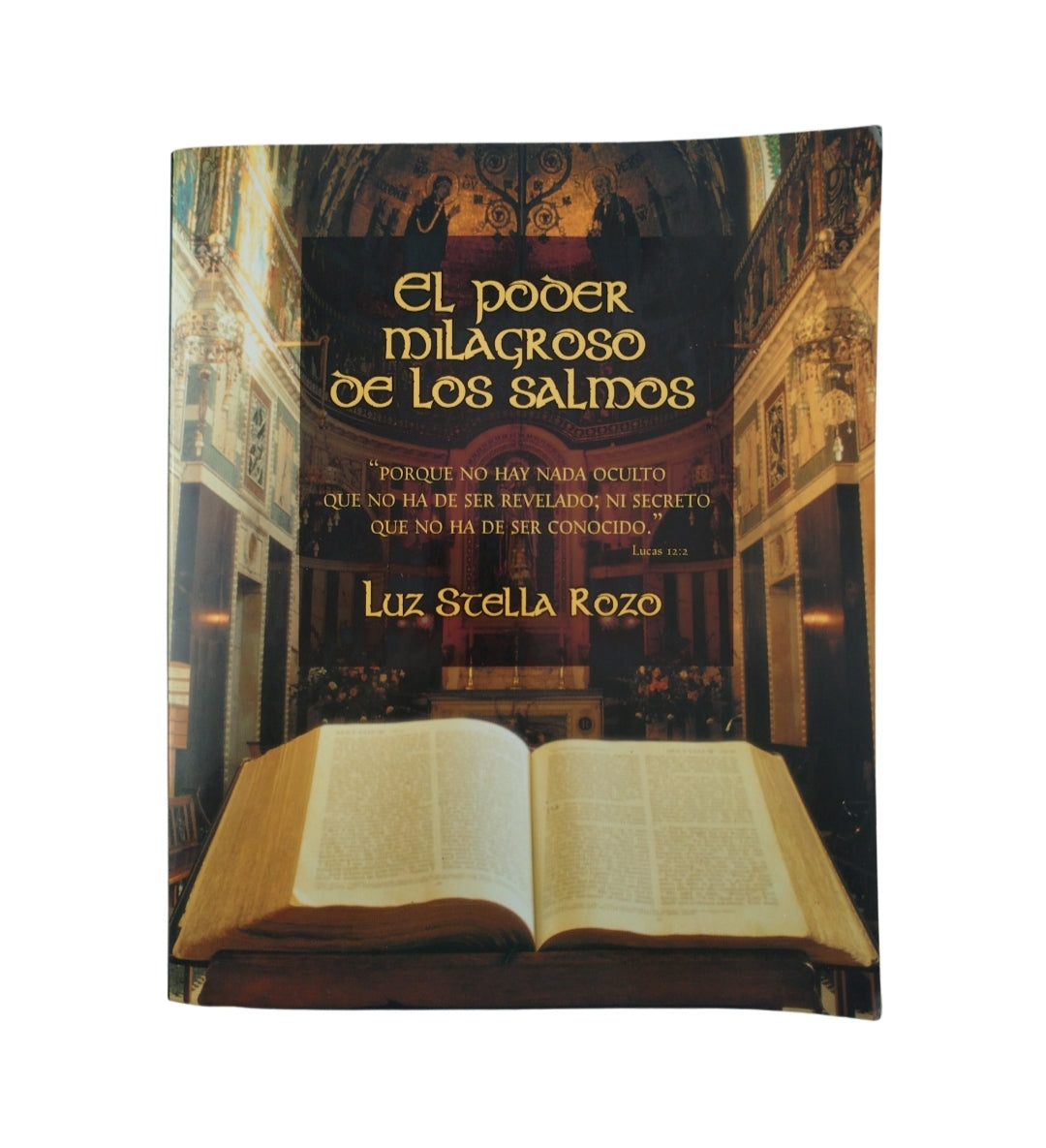 El poder milagroso de los salmos by Luz Stella Rozo