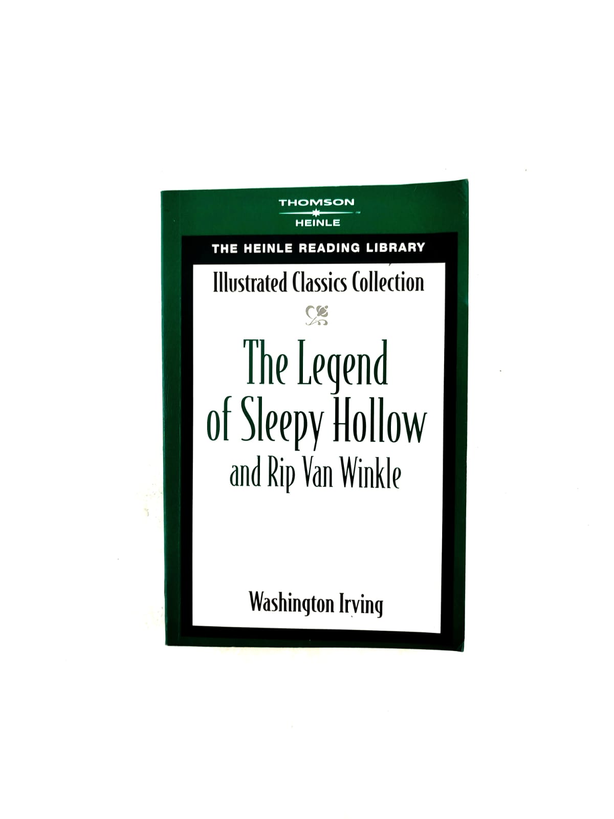 The legend of sleepy hollow and Rip Van Winkle by Washington Irving
