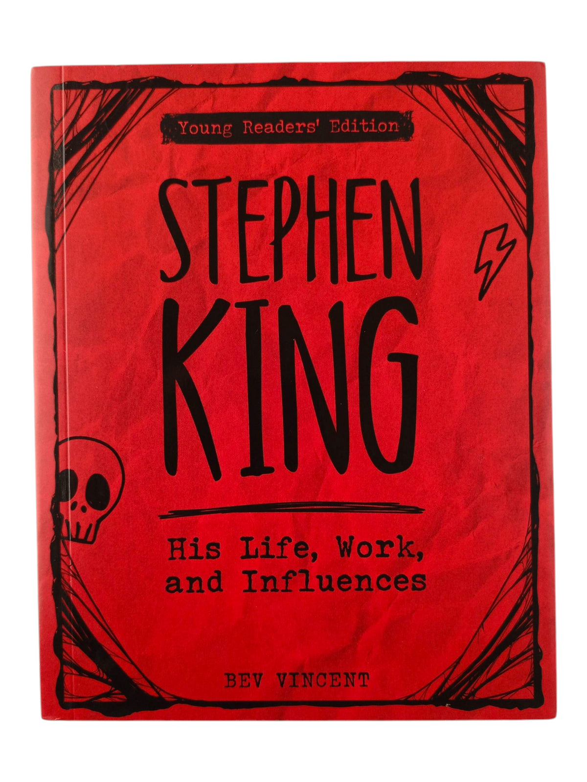 Stephen King His Life, Work, and Influences by Sarah-Jane Smith