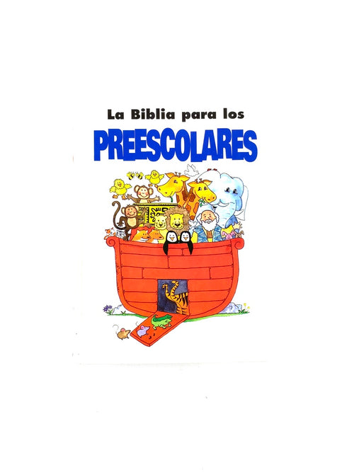 Biblia para los preescolares by V Gilbert Beers