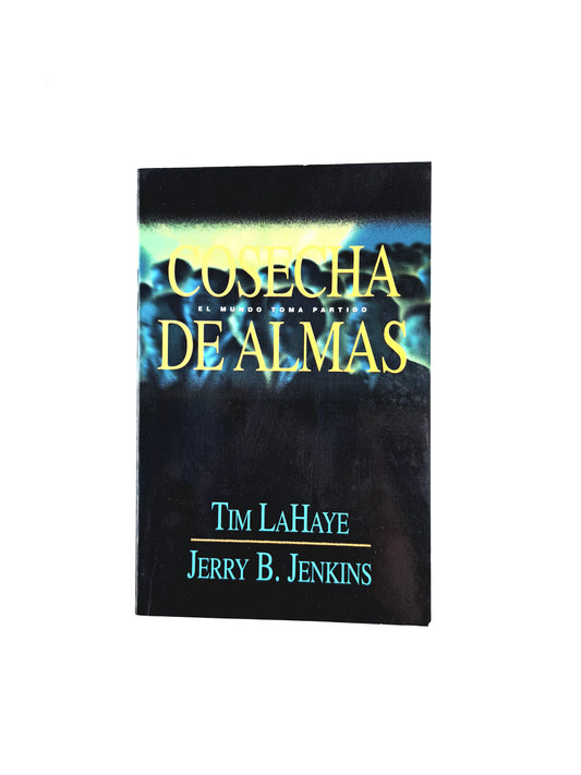 Cosecha de almas by Tim lahaye Jerry B jenkins