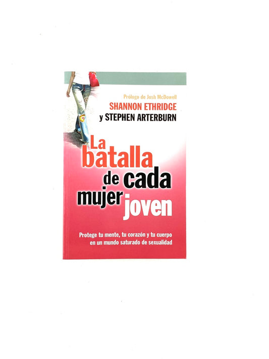 La batalla de cada mujer joven
