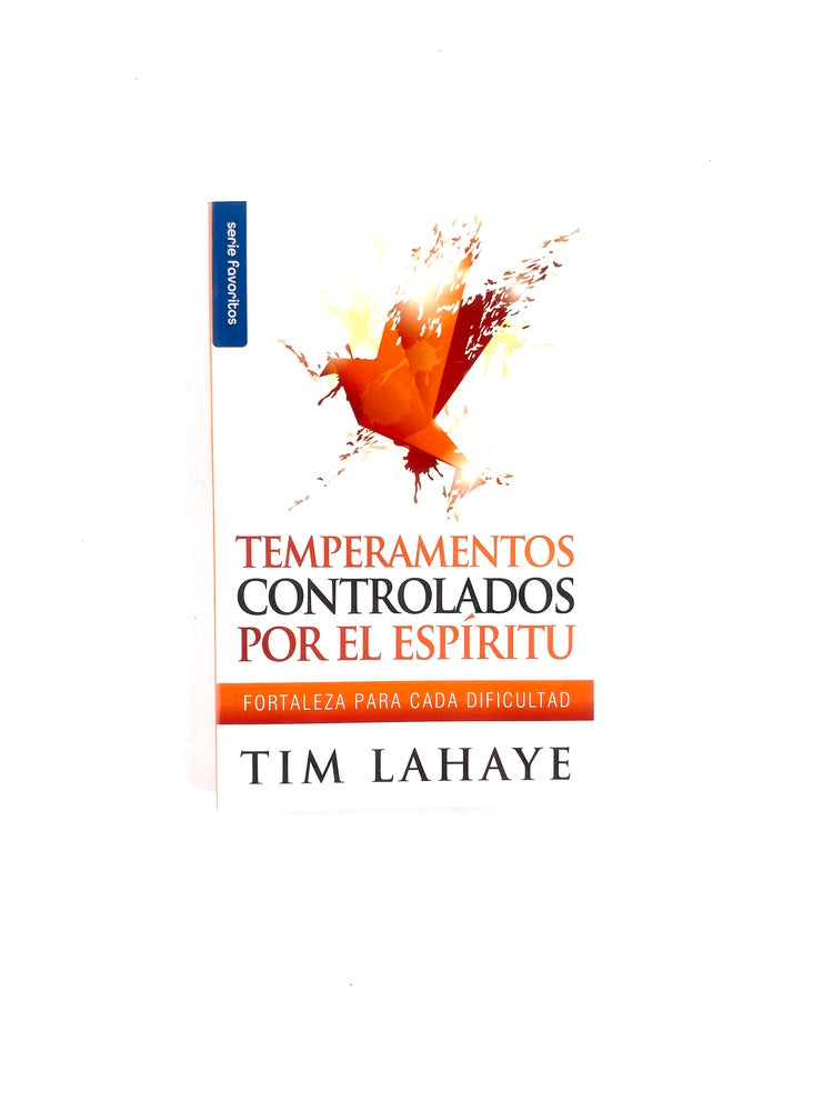 Temperamentos controlados por el espíritu by Tim Lahaye