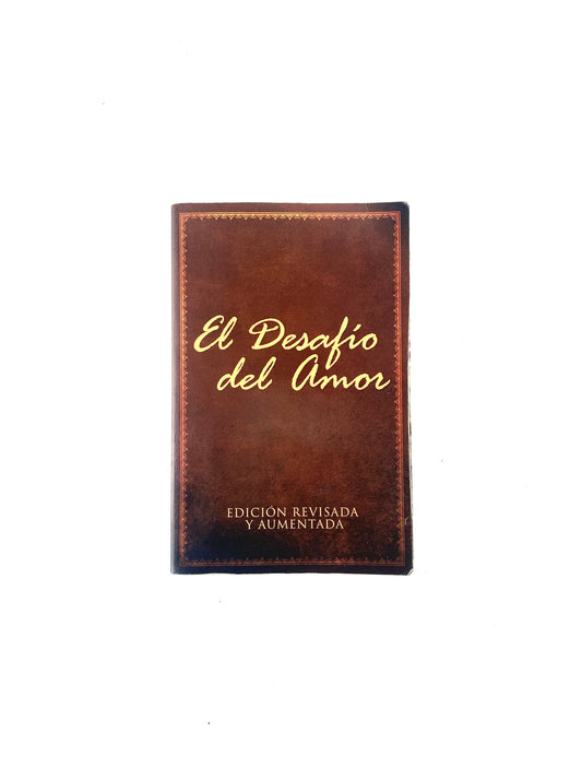 El desafio del amor by Stephen y Alex Kendrick