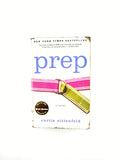 Prep by Curtis Sittenfeld
