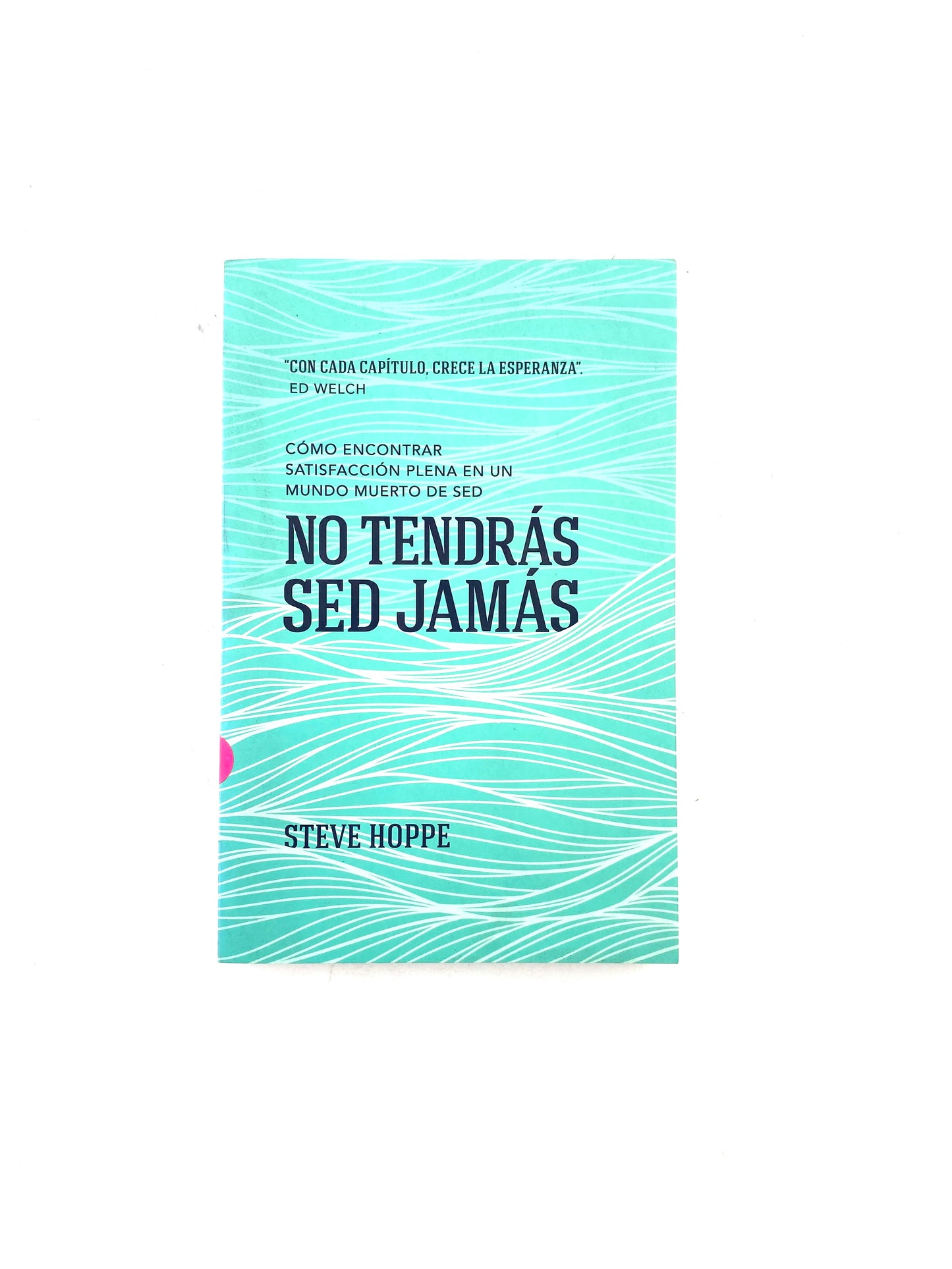 No tendrás sed jamás