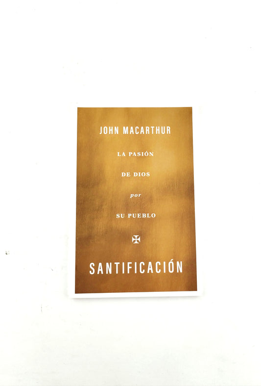 Santificación la pasión de dios por su pueblo