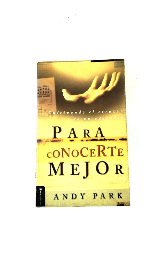 Cultivando el corazón de un adorador para conocerte mejor