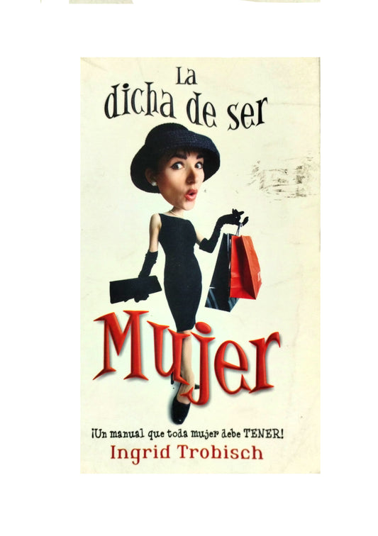 La dicha de ser mujer