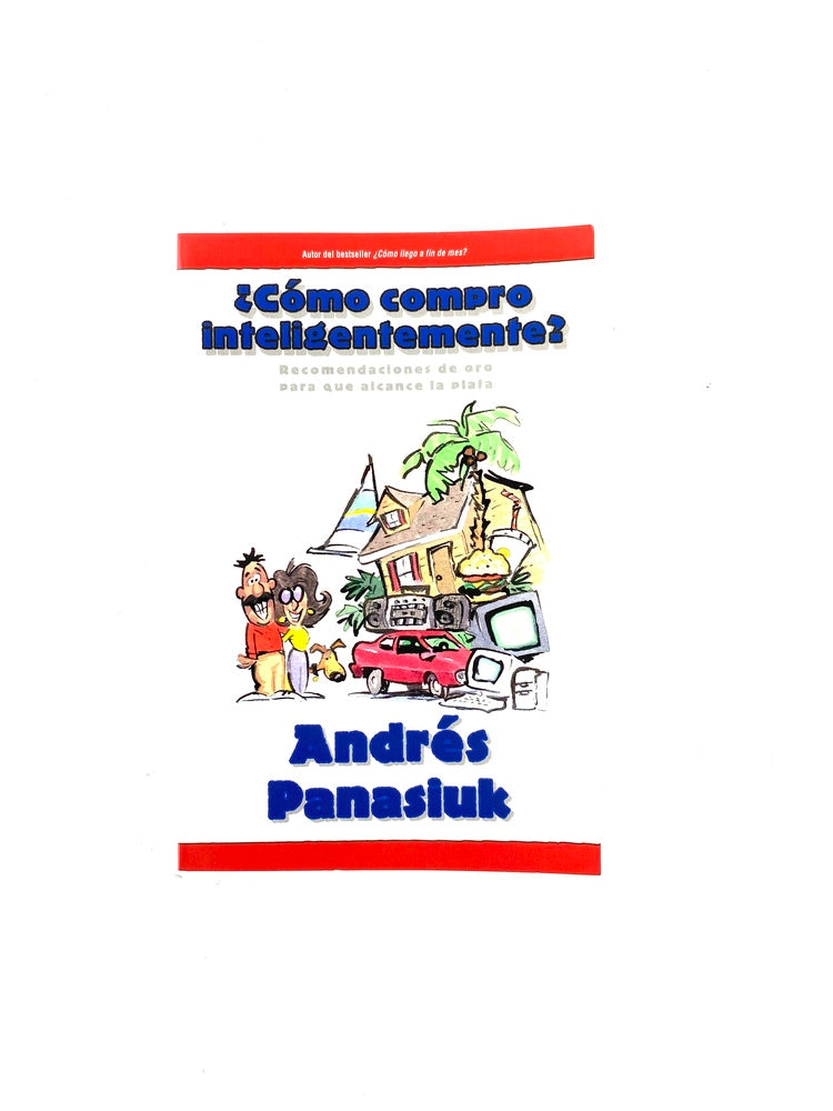 ¿Cómo compro inteligentemente? by Andrés Panasiuk