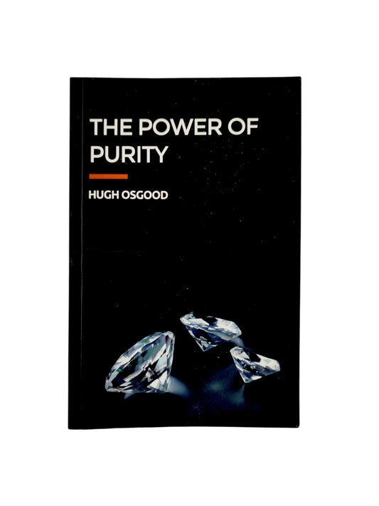 The Power of Purity by Hugh Osgood