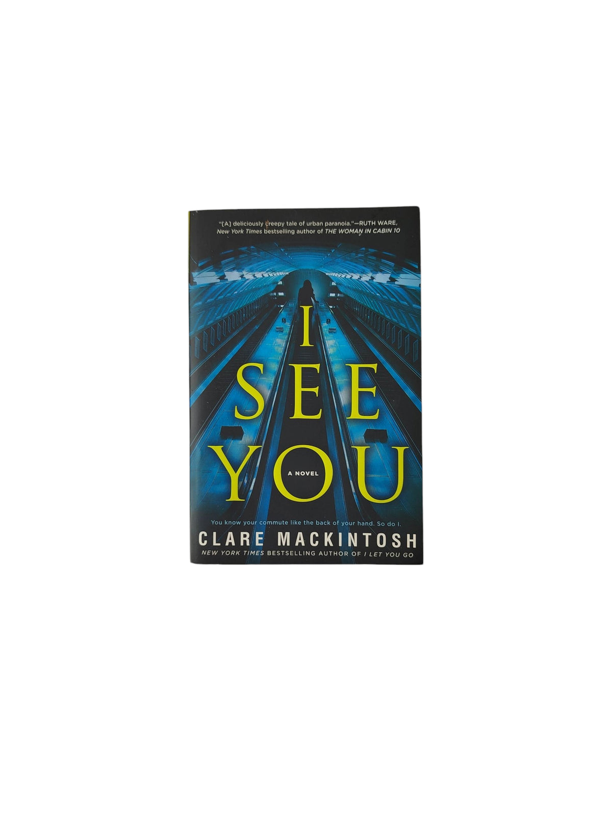 I see you by Clare Mackintosh