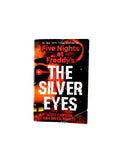 Five nights at Freddy's The silver eyes by Scott Cawthon