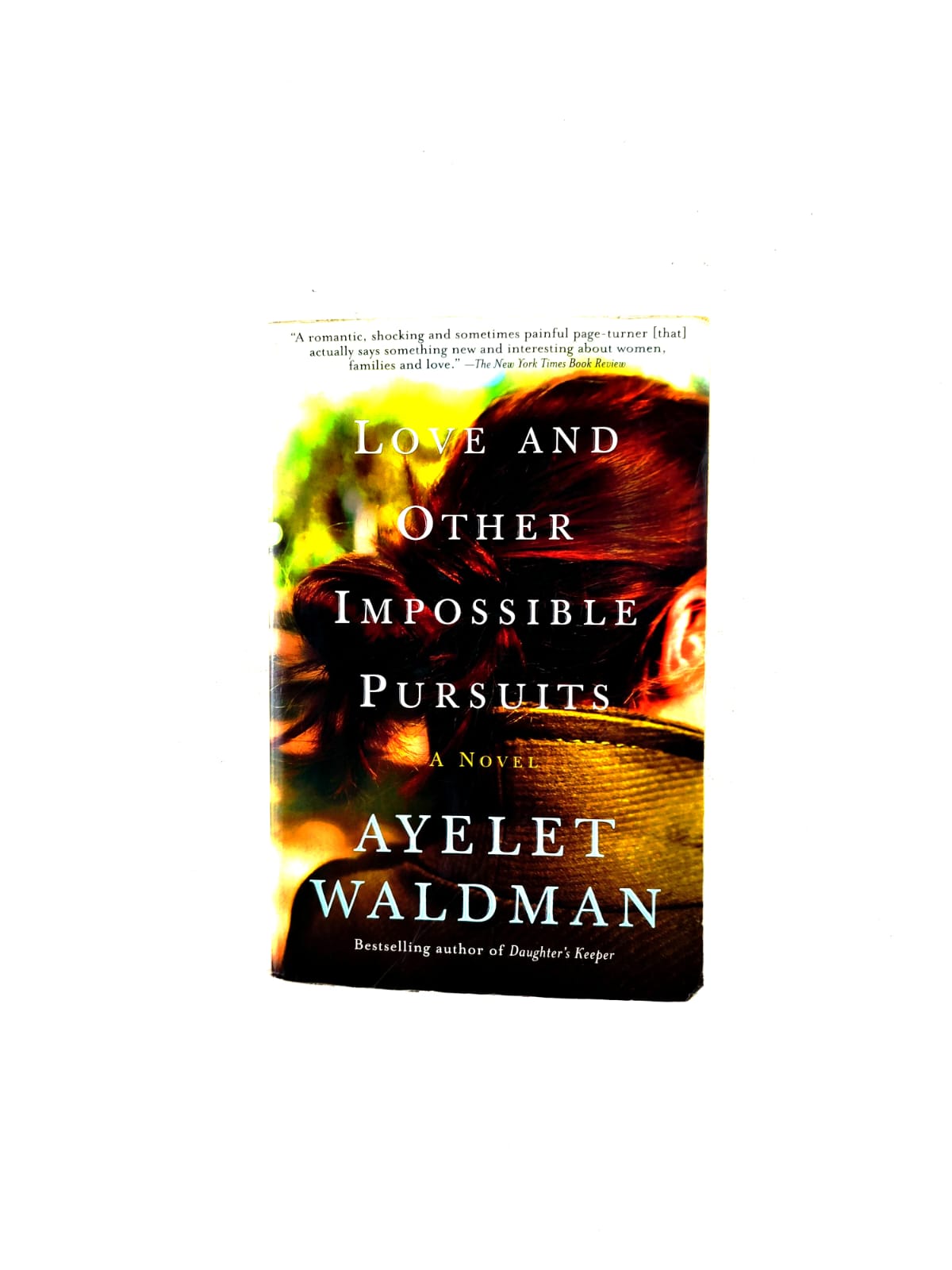 Love and other impossible pursuits by Ayelet Waldman