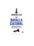 La batalla cultural by Agustin Laje