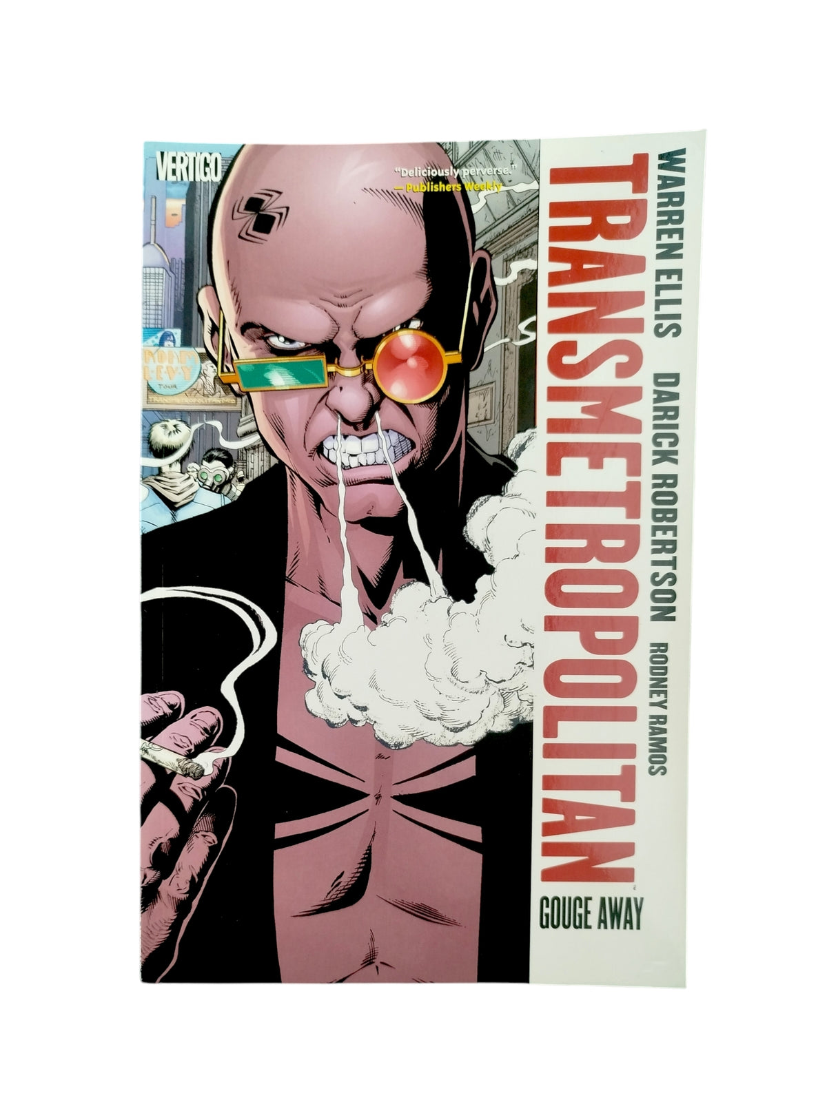 Transmetropolitan Vol. 6: Gouge Away by Warren Ellis Darrick Robertson