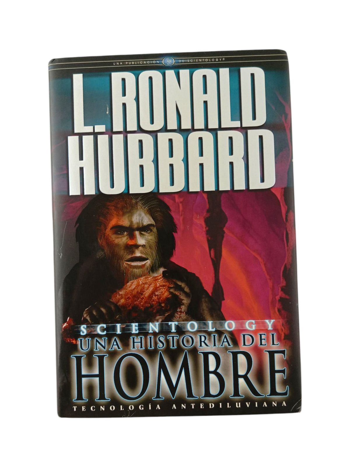 Scientology. una historia del hombre by L Ronald Hubbard
