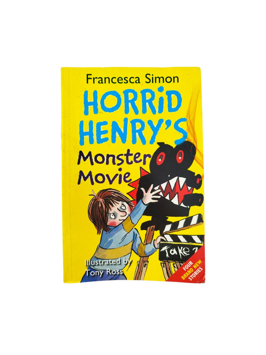 Horrid Henry's Monster Movie by Francesca Simon