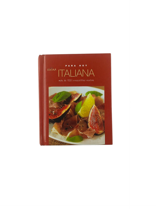 Cocina italiana más de 100 irresistibles recetas