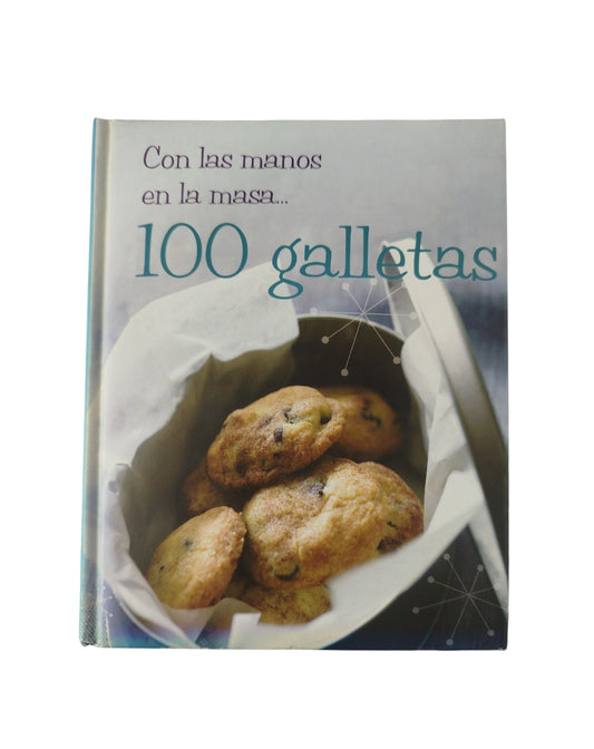 Con las manos en la masa.... 100 galletas by Linda Doeser