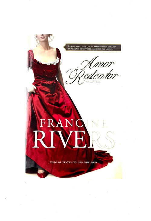 Amor redentor by Francine Rivers