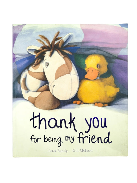 Thank You for Being My Friend by Peter Bently-GIll McLean