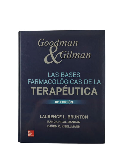 Goodman & Gilman Las bases farmacológicas de la terapéutica 13a edición