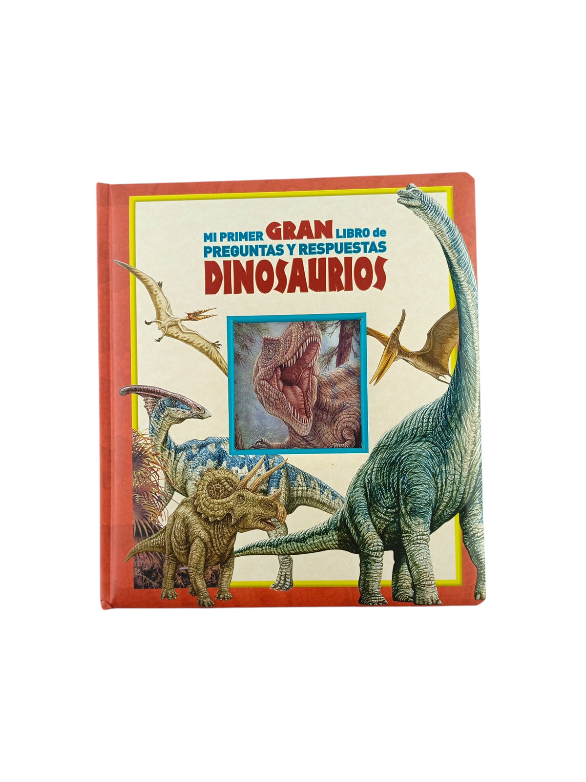 Mi primer gran libro de preguntas y respuestas - Dinosaurios by varios Autores