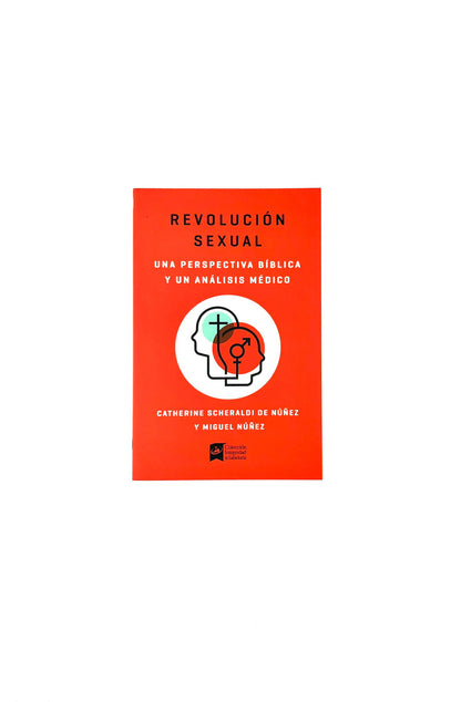 Revolución sexual una perspectiva bíblica y un análisis médico