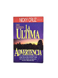 David Eilkerson La ultima advertencia by Nicky Cruz