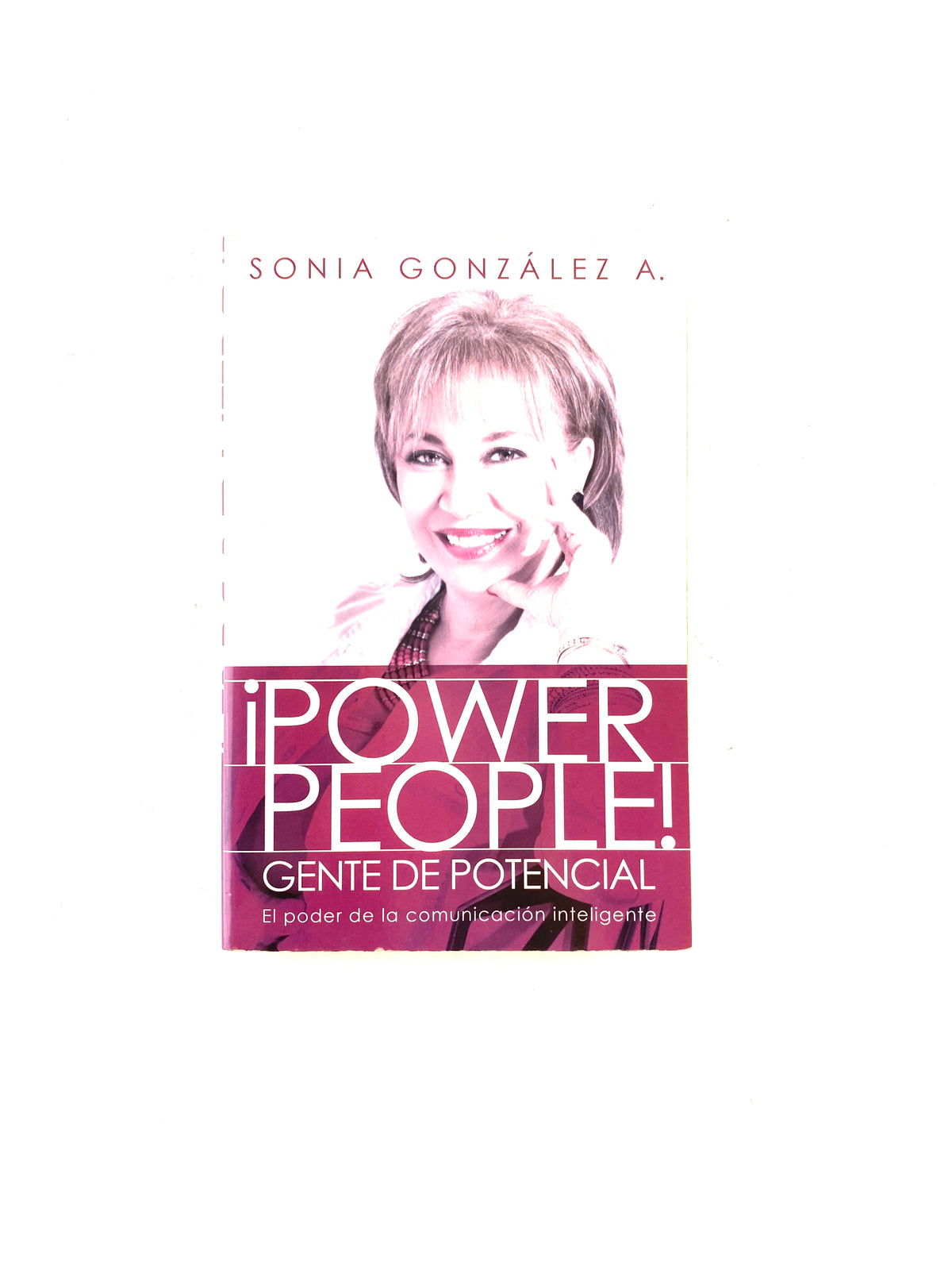 ¡Power people! gente potencial by Sonia Gonzalez