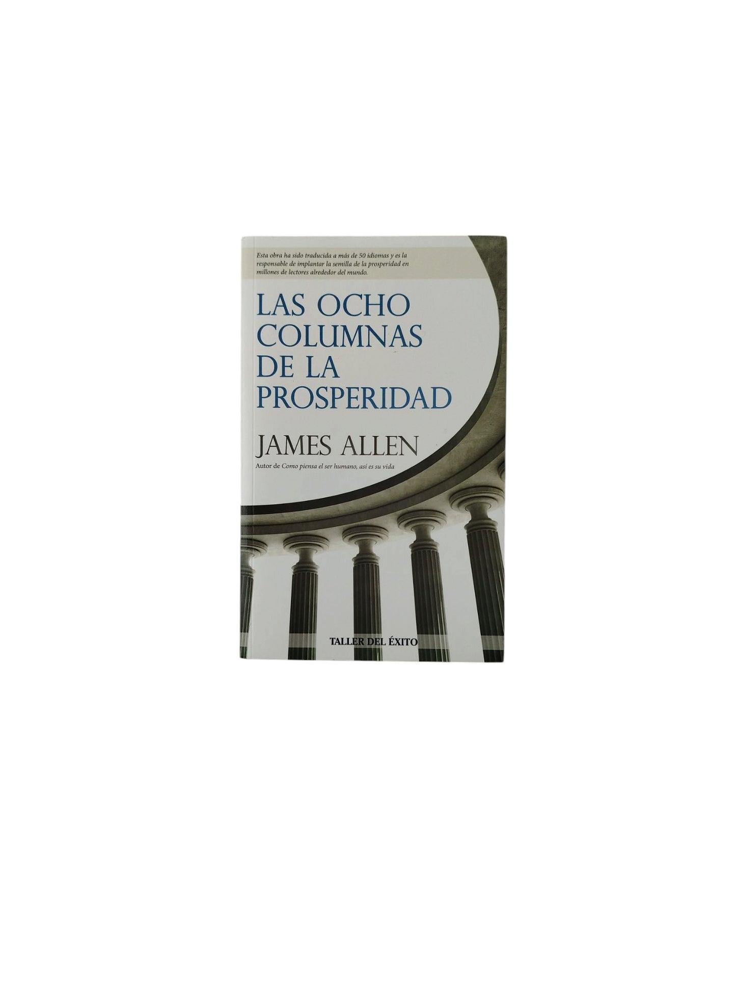 Las Ocho Columnas de la Prosperidad