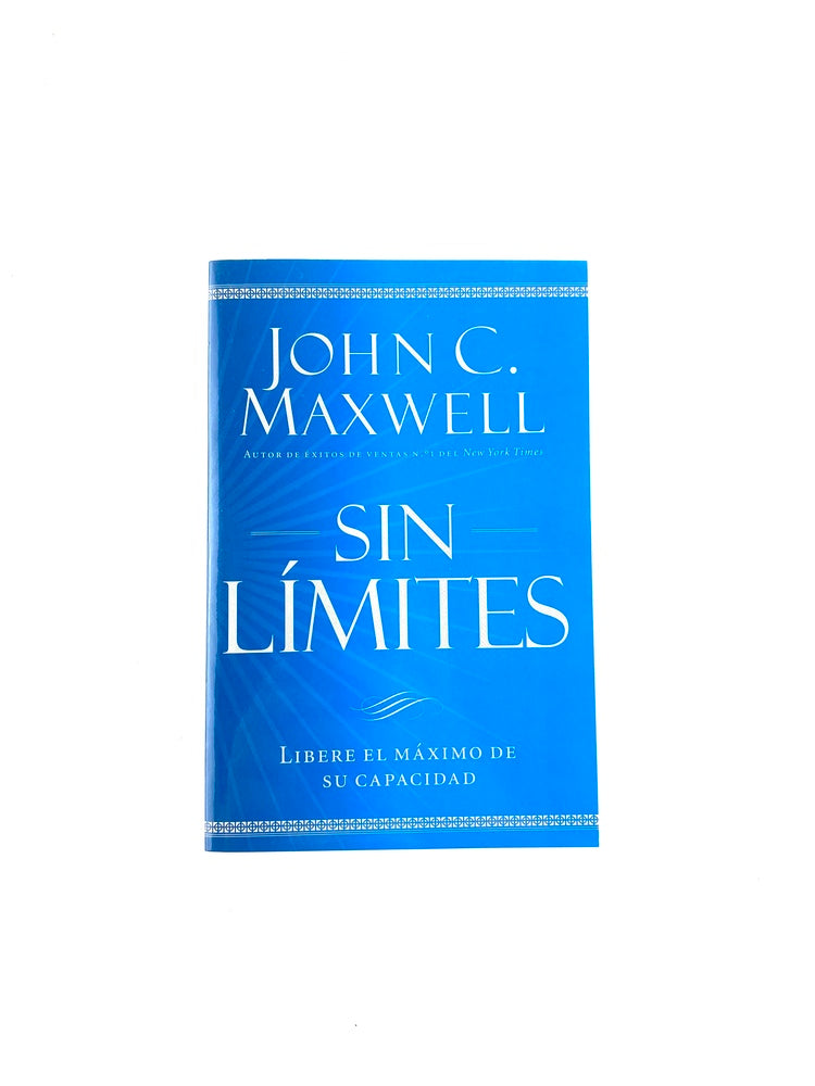 Sin límites by John Maxwell