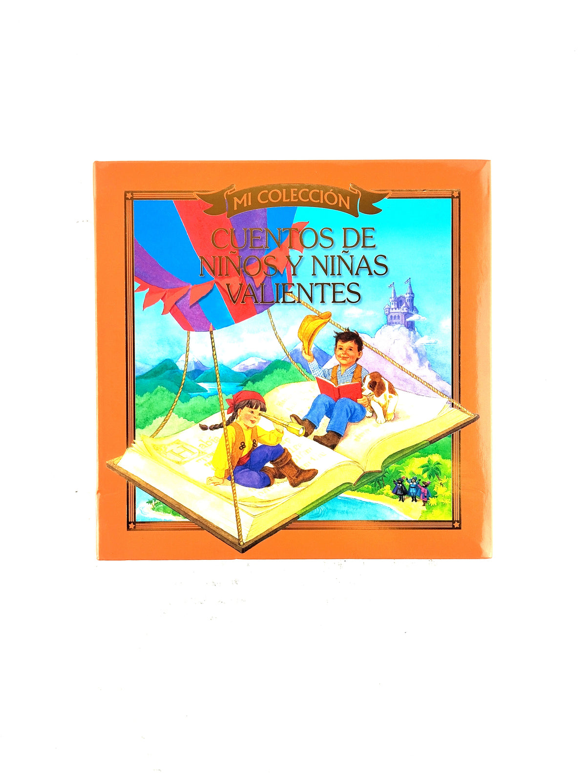 Mi colección cuentos de niños y niñas valientes by sin autor