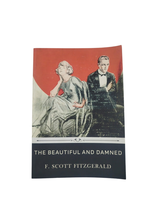 The beautiful and damned by F.scott fitzgerald