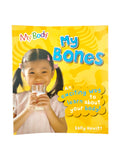 My body My Bones. An exciting way to learn about your body! by Sally Hewitt