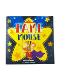 Fame Mouse by Joshua George