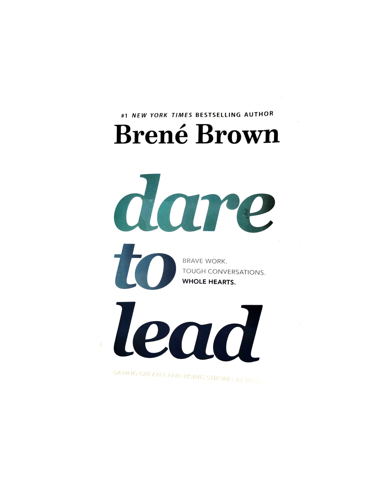 Dare to lead by Brené Brown