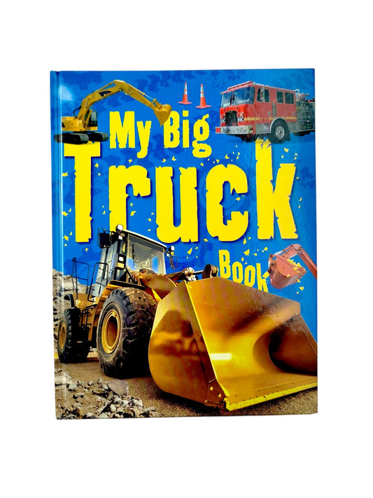 My Big Truck Book by Varios