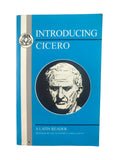 Introducing Cicero: A Latin Reader by Scottish Classics Scottish Classics Group