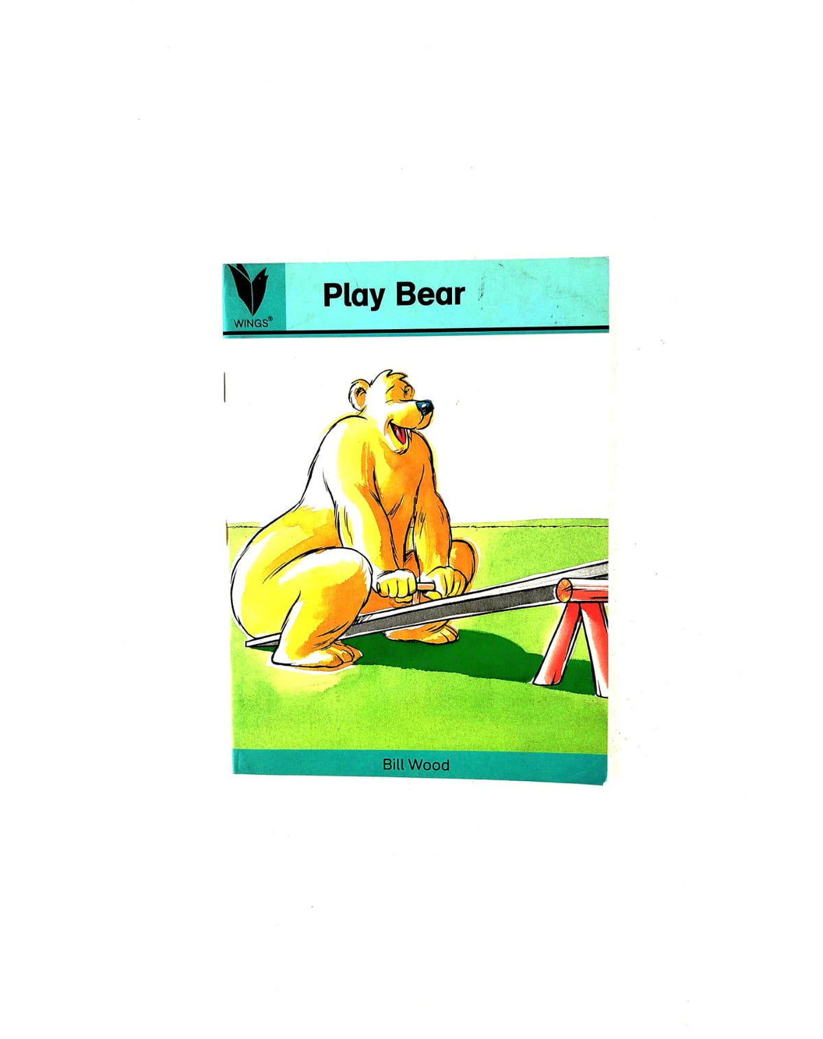 Play bear by Bill Wood