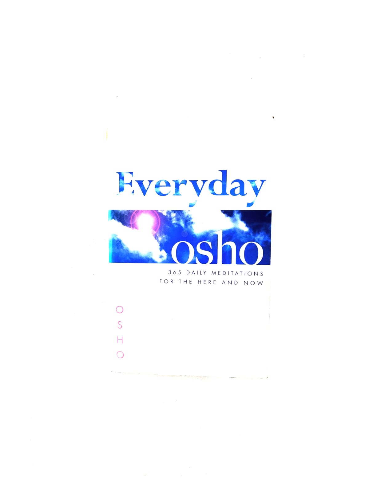 Everyday: 365 Daily meditations for the here and now by Osho